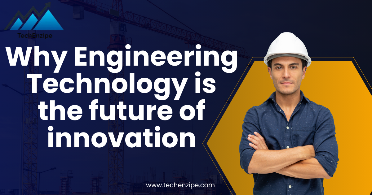 Engineering Technology